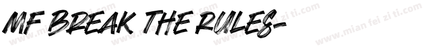 Mf Break The Rules字体转换